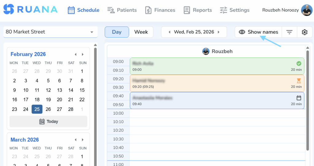 A digital calendar in Ruana with a blue arrow pointing to the "Show names" eye icon. Below, patient names on appointment blocks are blurred to demonstrate privacy mode.