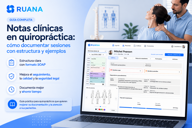 Notas clínicas en quiropráctica: cómo documentar sesiones con estructura y ejemplos