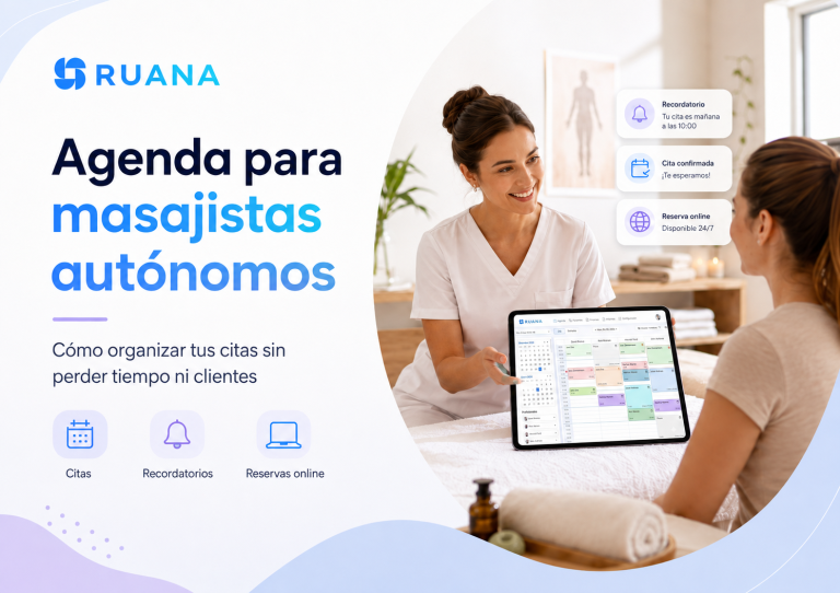 Agenda para masajistas autónomos: cómo organizar tus citas sin perder tiempo ni clientes