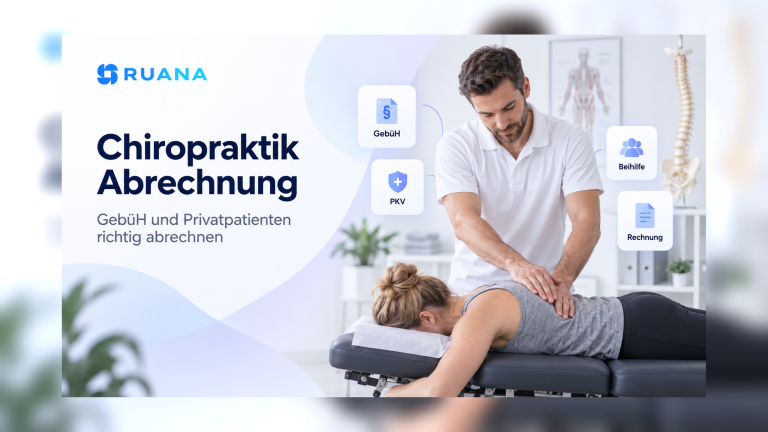 Chiropraktik Abrechnung: GebüH und Privatpatienten richtig abrechnen